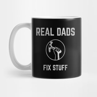 Real Dads Fix Stuff Mug